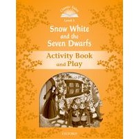 Classic Tales 5 (2/E) Snow White and the Seven Dwarfs: Activity Book and Play