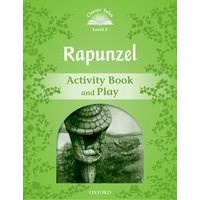 Classic Tales 3 (2/E) Rapunzel: Activity Book and Play