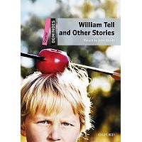 Dominoes: 2nd Edition Starter William Tell and Other Stories