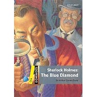 Dominoes: 2nd Edition Level 1 Sherlock Holmes The Blue Diamond