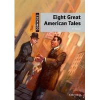 Dominoes: 2nd Edition Level 2 Eight Great American Tales
