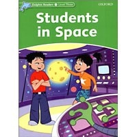Dolphin Readers 3 Students in Space