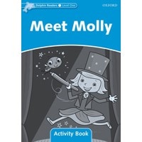 Dolphin Readers 1:Meet Molly WB