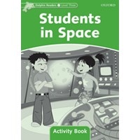 Dolphin Readers 3:Students in Space WB