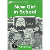 Dolphin Readers 3:New Girl in School WB