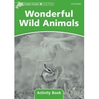 Dolphin Readers 3:Wonderful Wild Animals WB