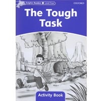 Dolphin Readers 4:The Tough Task WB
