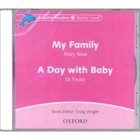 Dolphin Readers S:My Family/Day with Baby CD