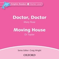 Dolphin Readers S:Doctor Doctor/Moving House CD