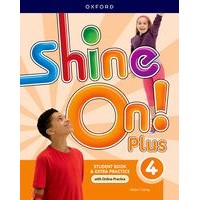 Shine On! Plus Level 4 Students Book with Online Practice Pack