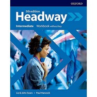 Headway Intermediate (5/E) Workbook without Key