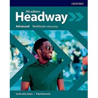 Headway Advanced (5/E) Workbook without Key