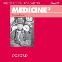Oxford English for Careers Medicine 2 Class CD