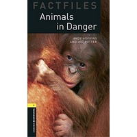 Oxford Bookworms Library Factfiles1: Animals in Danger (2/E) + MP3 Access Code