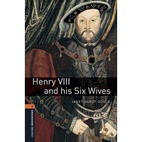 Oxford Bookworms Library 2 Henry VIII and his Six Wives (3/E) + MP3 Access Code