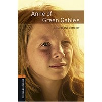 Oxford Bookworms Library 2 Anne of Green Gables (3/E) + MP3 Access Code