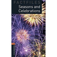 Oxford Bookworms Library Factfiles2: Seasons and Celebrations (2/E) MP3