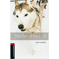 Oxford Bookworms Library 3 Call of the Wild, The (3/E) + MP3 Access Code