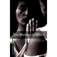 Oxford Bookworms Library Stage 6 (2,500 Headwords) Woman in White: MP3 Pack