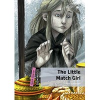 Dominoes: 2nd Edition Quick Starter Little Match Girl, The: MP3 Pack