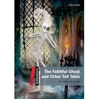 Dominoes: 2nd Edition Level 3 Faithful Ghost and Other Tall Tales: MP3 Pack