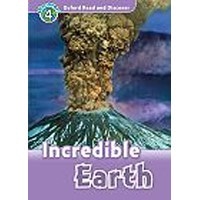 Oxford Read and Discover 4 Incredible Earth