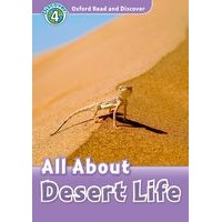 Oxford Read and Discover 4 All About Desert Life