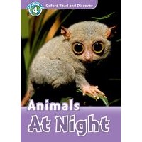 Oxford Read and Discover 4 Animals at Night