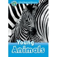 Oxford Read and Discover 1 Young Animals
