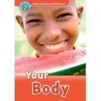 Oxford Read and Discover 2 Your Body