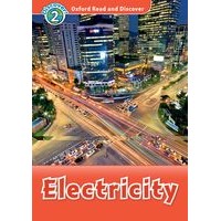 Oxford Read and Discover 2 Electricity
