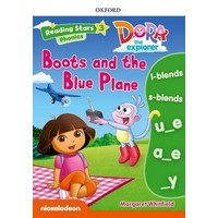 Reading Stars 3 Dora Phonics Boots And The Blue Plane Pack