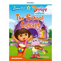 Reading Stars 2 Dora The School Concert Pack