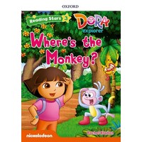 Reading Stars 3 Dora Wheres The Monkey Pack