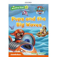 Reading Stars 3 PAW Patrol Pups And The Big Waves