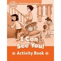 Oxford Read and Imagine Beginner I Can See You Activity Book