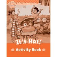 Oxford Read and Imagine Beginner: It's Hot! Activity Book