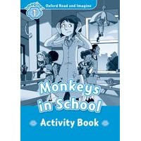 Oxford Read and Imagine Level 1 Monkeys in School: Activity Book