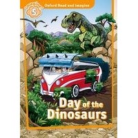 Read and Imagine 5 Day of the Dinosaurs