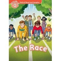 Oxford Read and Imagine 2 The Race