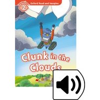Oxford Read and Imagine 2 Clunk in the Clouds MP3 Pack