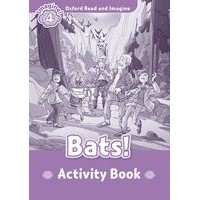 Oxford Read and Imagine 4 Bats Activity Book