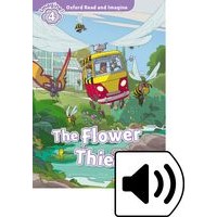 Oxford Read and Imagine 4 Flower Thief Audio Pack