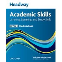 Headway Academic Skills 2 Listening Speaking and Study Skills (N/E) Student Book