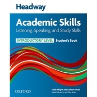 Headway Academic Skills Introductory Listening Speaking and Study Skills (N/E) Student Book