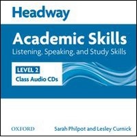 Headway Academic Skills 2 Listening Speaking and Study Skills (N/E) Class Audio CDs