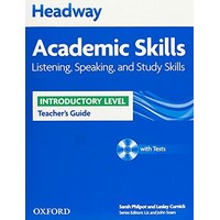 Headway Academic Skills: Listening, Speaking, and Study Skills Intro Teacher's Guide with CD-ROM