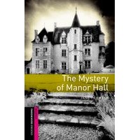 Oxford Bookworms Library Starter Mystery of Manor Hall(3/E)