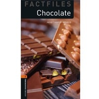 Oxford Bookworms Library Factfiles  2 Chocolate (3/E)