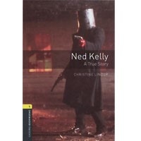 Oxford Bookworms Library 1 Ned Kelly (3/E)